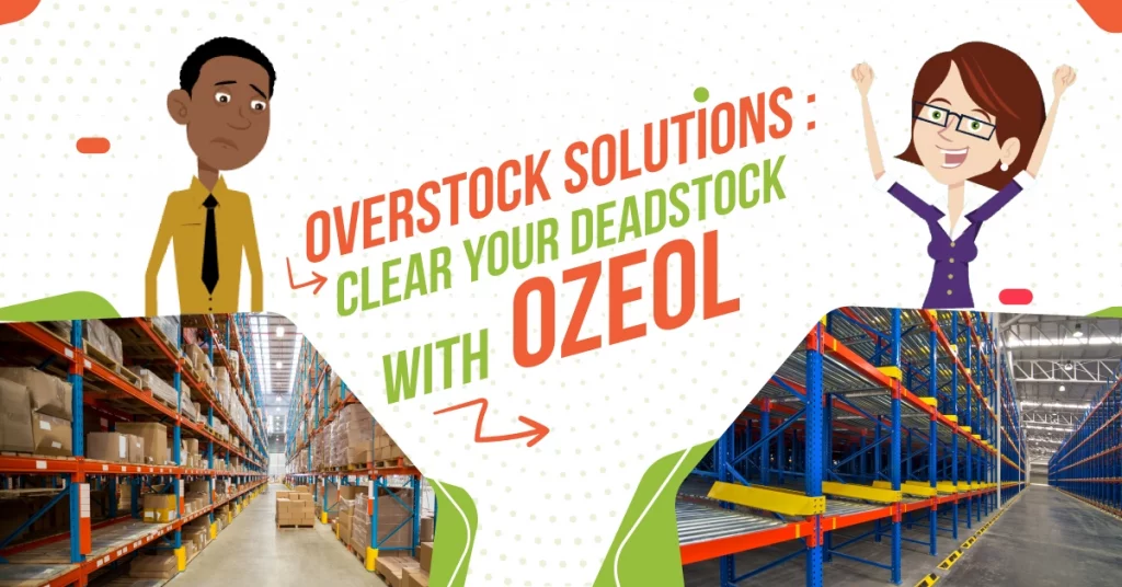 Overstock solution with Ozeol